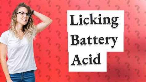 licking battery acid|The Shocking Truth About Licking A Battery